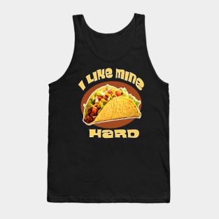 Tacos I Like Mine Hard Funny Mexican Fiesta Taco Summer Picnic Fun Tank Top